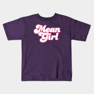 Mean Girl - 70's Kids T-Shirt